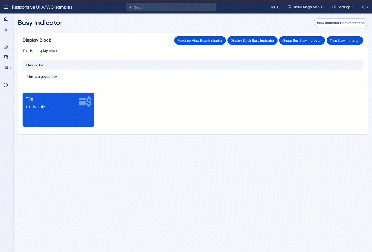 Busy indicator at the function view, display block, group box, and tile level